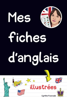 Mes fiches d'anglais illustrées