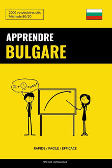 Apprendre le bulgare - Rapide / Facile / Efficace: 2000 vocabulaires clés