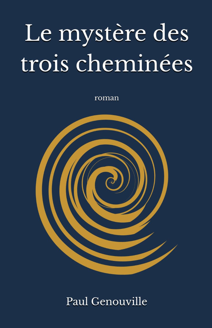 Le mystère des trois cheminées