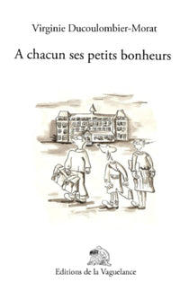 A chacun ses petits bonheurs