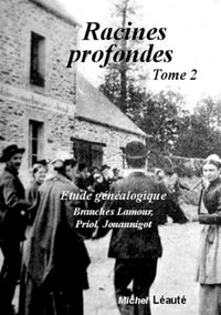 Racines profondes tome 2