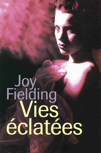 Vies éclatées