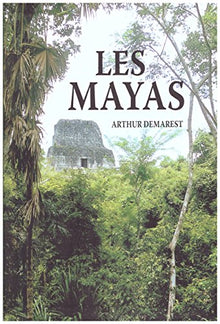 Les Mayas : Grandeur et chute d'une civilisation