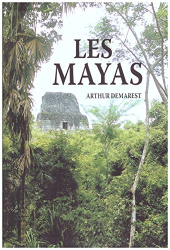Les Mayas : Grandeur et chute d'une civilisation