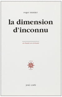 La dimension d'inconnu