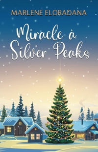 Miracle à Silver Peaks