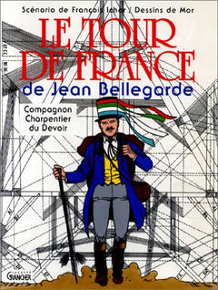 Le Tour de France de Jean Bellegarde