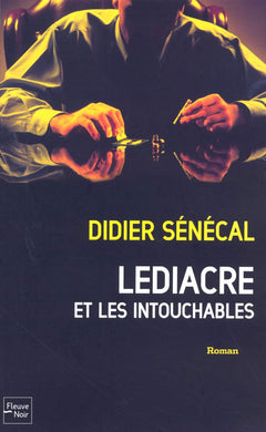 Lediacre et les Intouchables