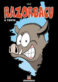 Razorbacu - Tome 1: u tintu