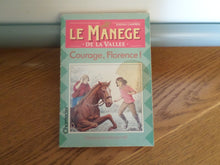 Manège de la vallée 3. Courage, Florence!