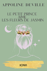 Le petit prince aime les fleurs de jasmin