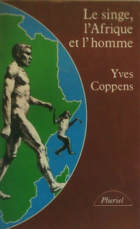 Le singe, l'Afrique et l'homme