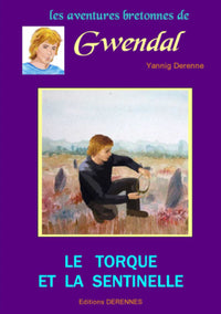 Le torque et la sentinelle