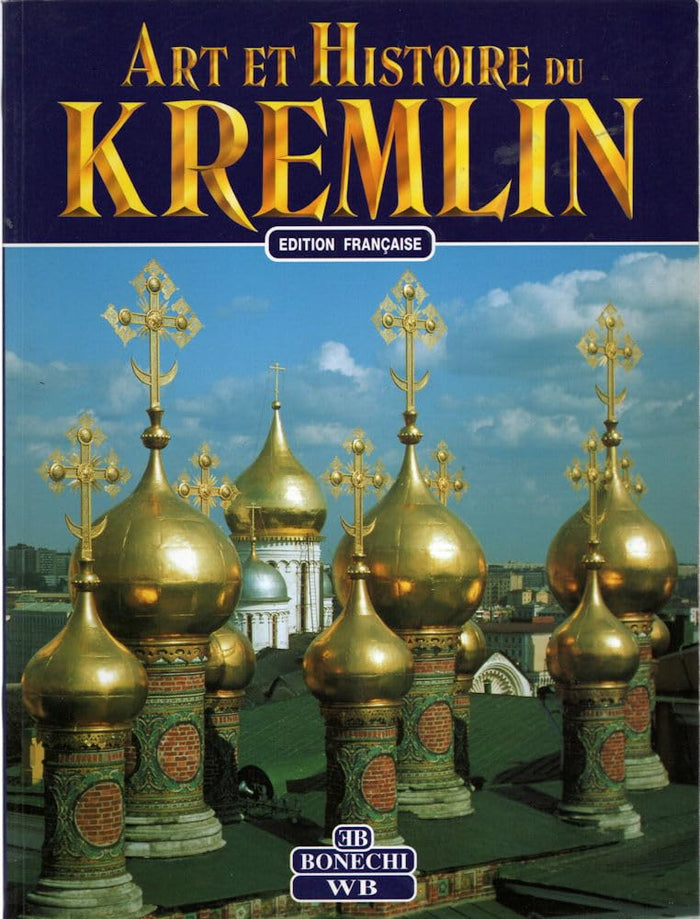 Art et histoire du Kremlin