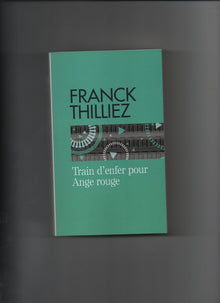 Train d'enfer pour Ange rouge