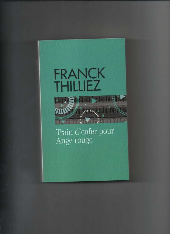 Train d'enfer pour Ange rouge