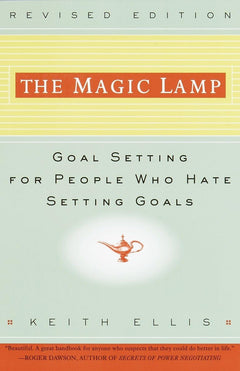 The Magic Lamp: Goal Setting for People Who Hate Setting Goals