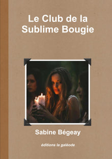 Le Club de la Sublime Bougie