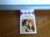 Pourtant, je t'aime encore (Collection Harlequin)