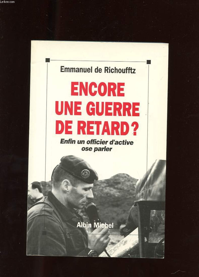 Encore une guerre de retard