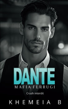 Dante: Mafia Ferrugi