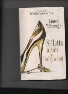 Stiletto Blues à Hollywood