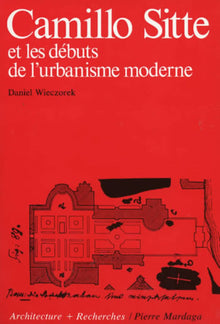 CAMILLO SITTE: et les débuts de l'urbanisme moderne