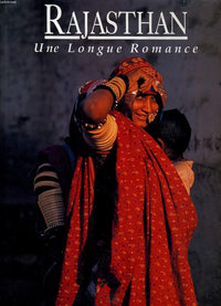 RAJASTAN, UNE LONGUE ROMANCE