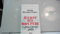 Ils ont tué mon père: L'affaire Prince, 1934