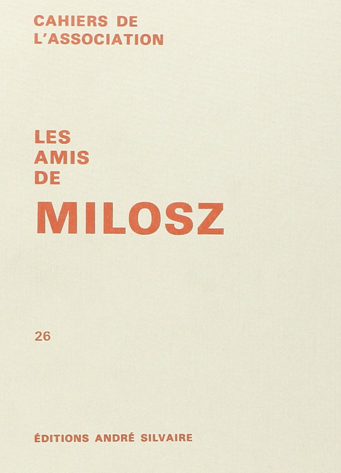 Les Amis de Milosz, numéro 26