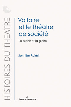 Voltaire et le théâtre de société