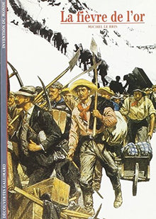 La fièvre de l'or