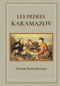 Les Frères Karamazov: de Fédor Dostoïevski | Format Relié