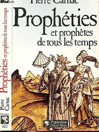 prophéties et prophètes de tous les temps