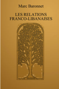Les relations Franco-Libanaises