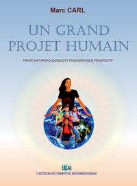 Le grand projet humain
