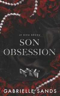 Son obsession: Romance dark et mafia