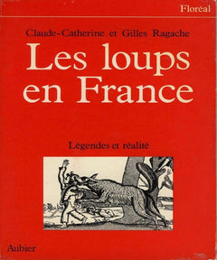 Loups en france legendes et realite (Les)