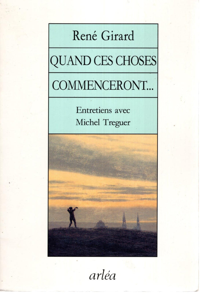 Quand ces choses commenceront