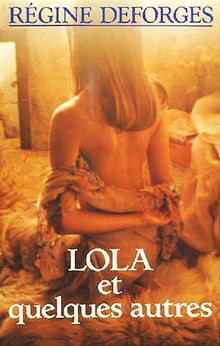 Lola et quelques autres