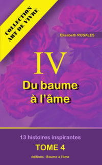 Du baume à l'âme - Tome 4
