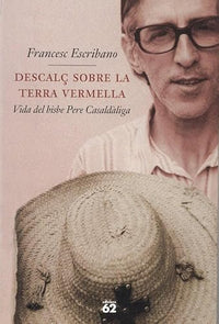 Descalç sobre la terra vermella