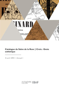 Catalogue du Salon de la Rose Sainte Croix
