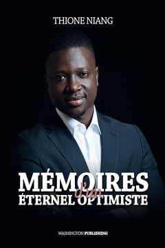 Memoires d'un Eternel Optimiste