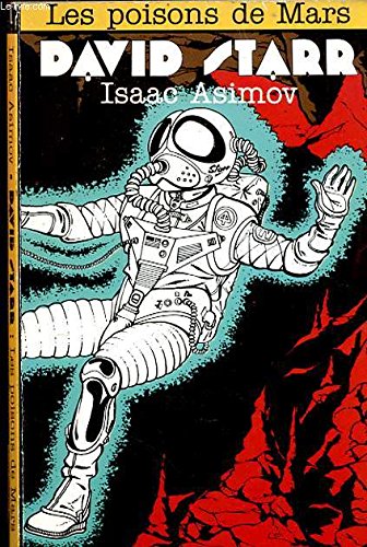 David Starr, Justicier de l'espace : Les Poisons de Mars