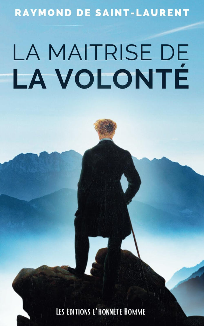 La Maîtrise de la Volonté