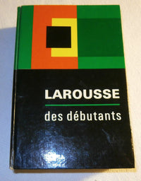 Larousse des débutants