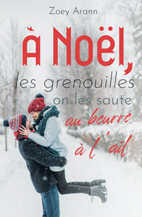 A Noël, les grenouilles on les saute au beurre à l'ail