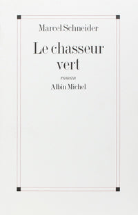 Le Chasseur vert