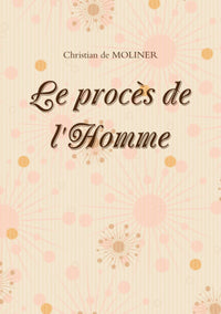 Le procès de l'homme